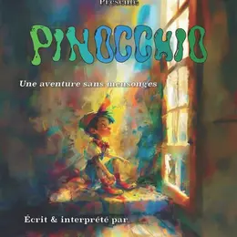 Pinocchio, une aventure sans mensonges