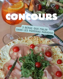Pizzerias Paradiso : 3 repas Duo Malin à gagner
