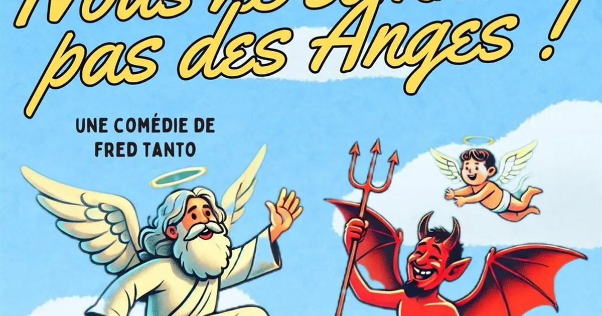Planquez vos saints, nous ne sommes pas des anges !
