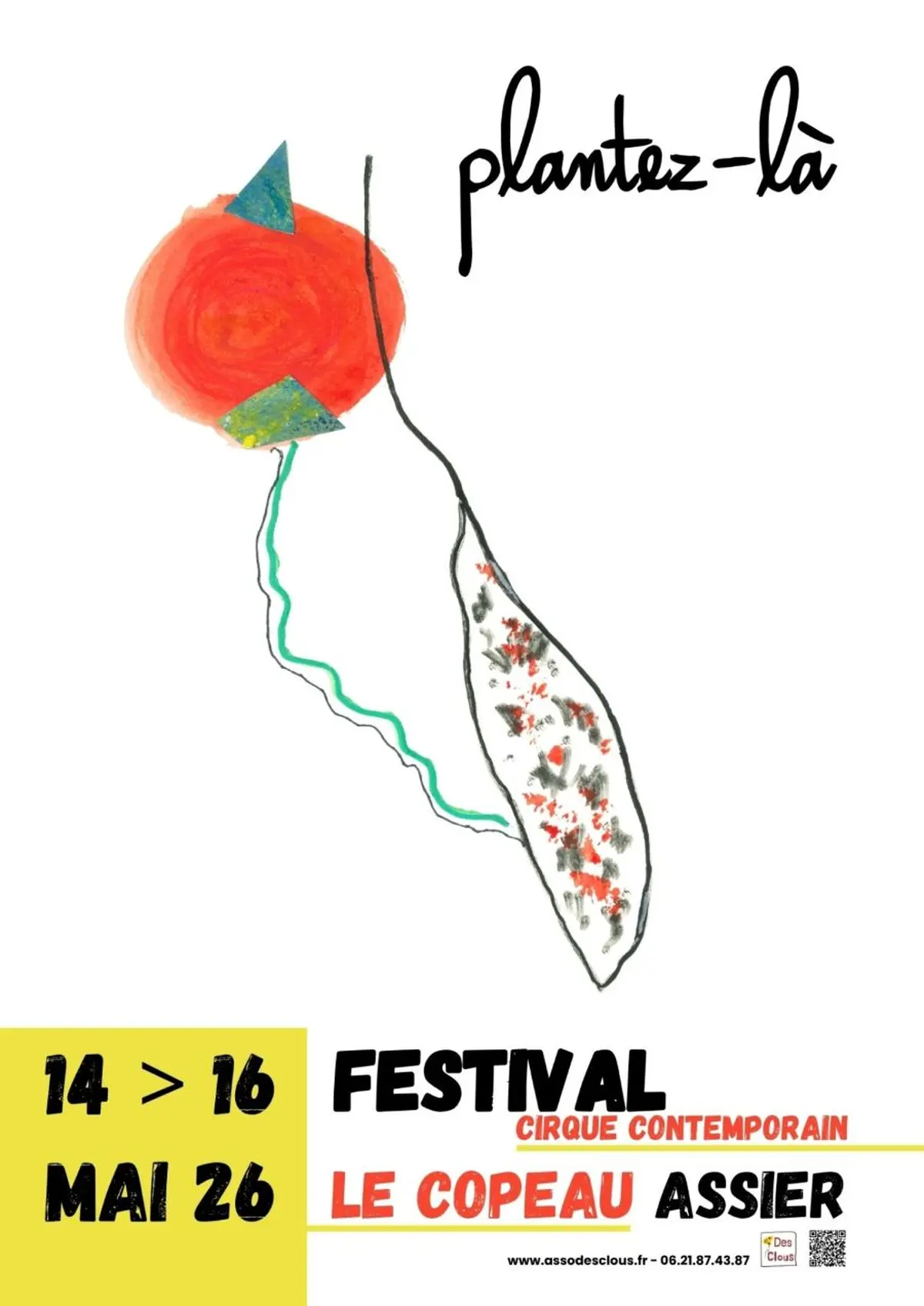 Plantez-là ! Festival, temps fort des arts du cirque !  à Assier