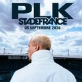 [Coup de ❤️ JDS] PLK au Stade de France
