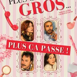 Plus c'est gros... plus ça passe !