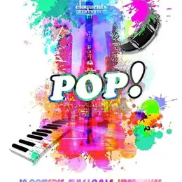 Pop ! La comédie musicale improvisée