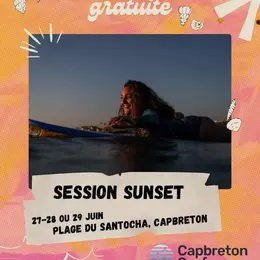 Portes ouvertes Capbreton Surfer // Sunset session