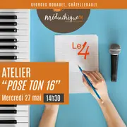 Pose ton 16 : atelier d'écriture rap animé par Le 4