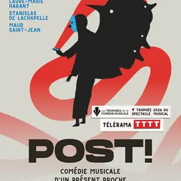 Post ! Comédie musicale d'un présent proche