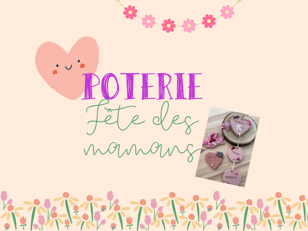 Poterie : fête des mamans