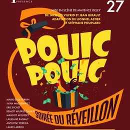 Pouic Pouic : Soirée du Réveillon