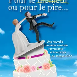Pour le meilleur ou pour le pire