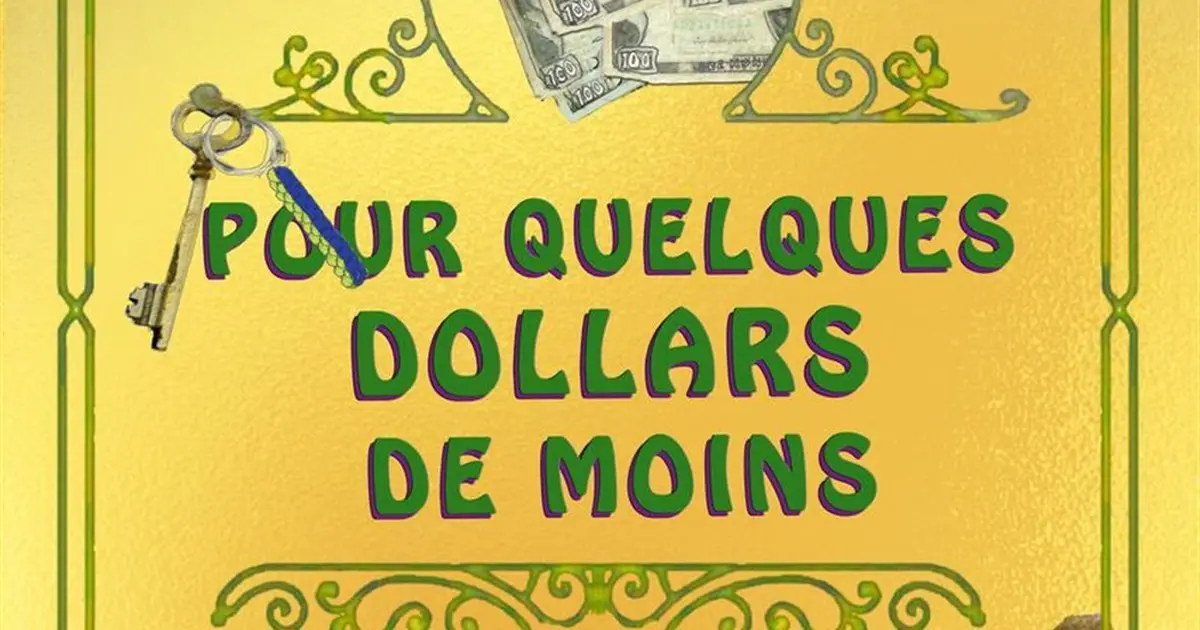 Pour quelques dollars de moins
