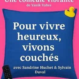 Pour vivre heureux, vivons couchés