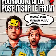 Pourquoi j'ai un post-it sur le front ?