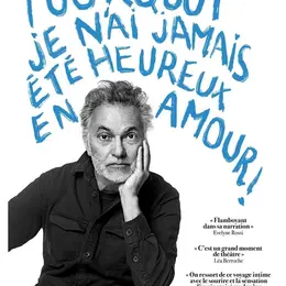 Pourquoi je n'ai jamais été heureux en amour !