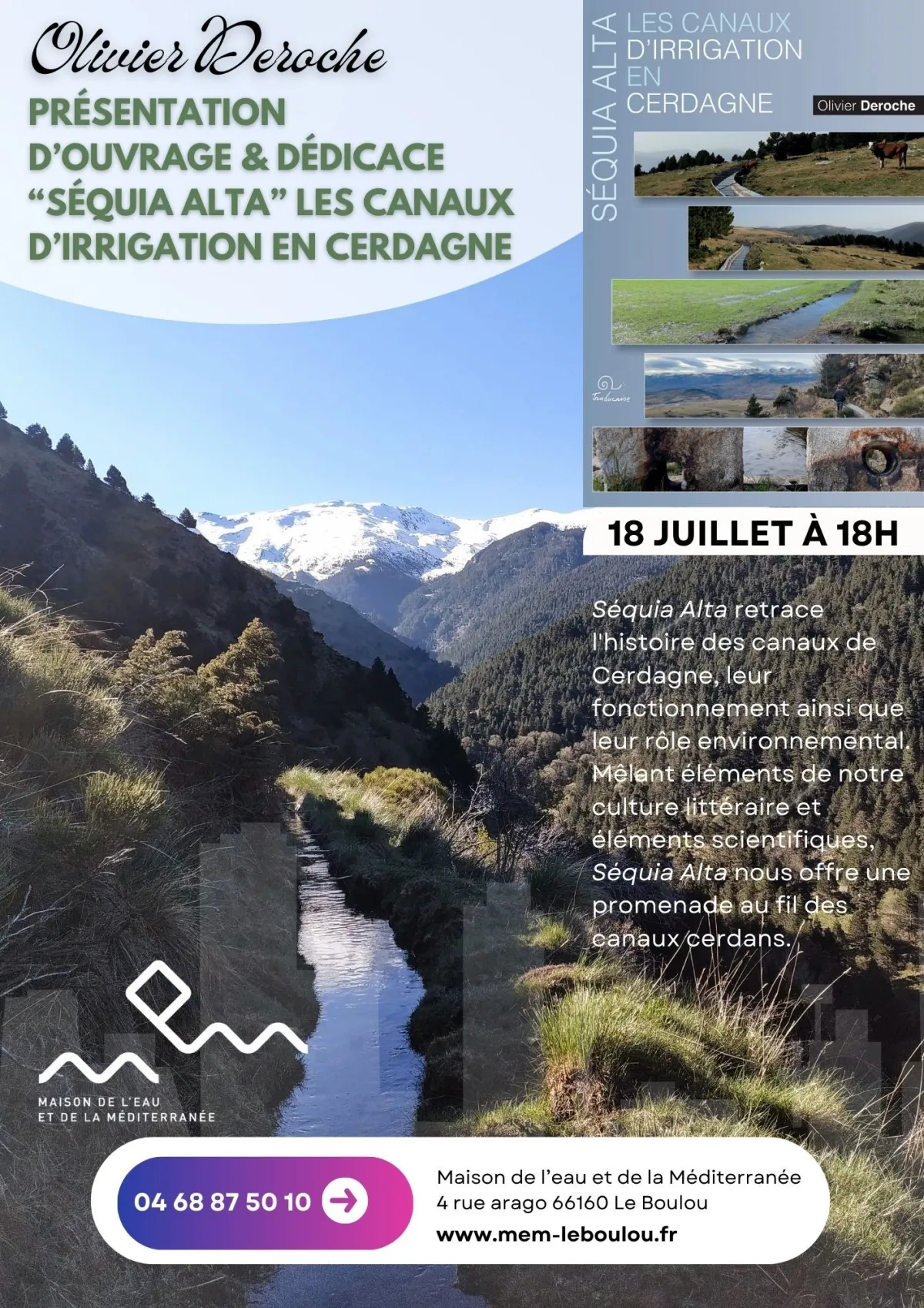 Présentation De L’ouvrage Séquia Alta & Dédicace. Par Olivier Deroche.