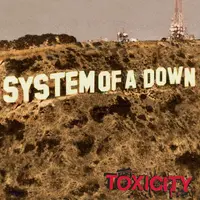 System of a Down, Toxicity DR