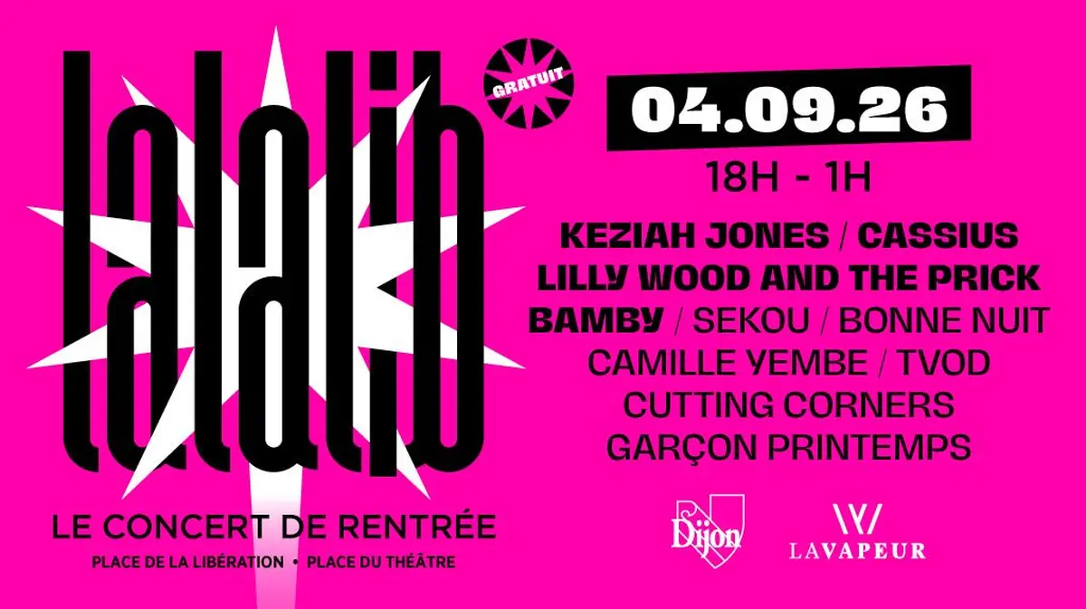 Programme de Lalalib 2026 : le concert de rentr&eacute;e &agrave; Dijon sur deux sc&egrave;nes
