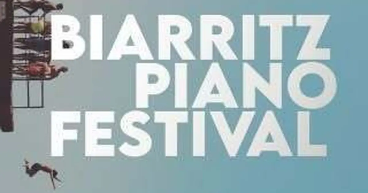 Programme du Biarritz Piano Festival 2026 : les concerts du 26 juillet au 7 août