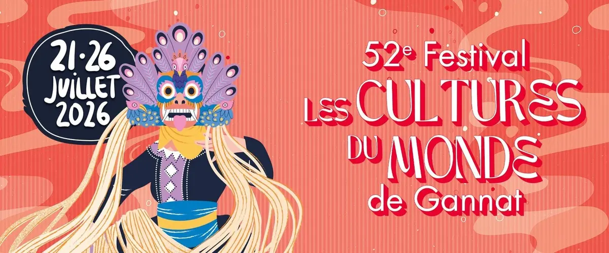 Programme du Festival de Gannat 2026 : les cultures du monde à Gannat dans l'Allier