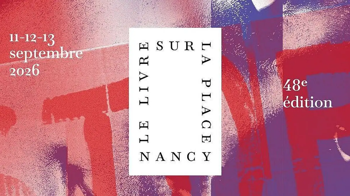 Programme du Livre sur la Place 2026 &agrave; Nancy : festival litt&eacute;raire du 10 au 13 septembre