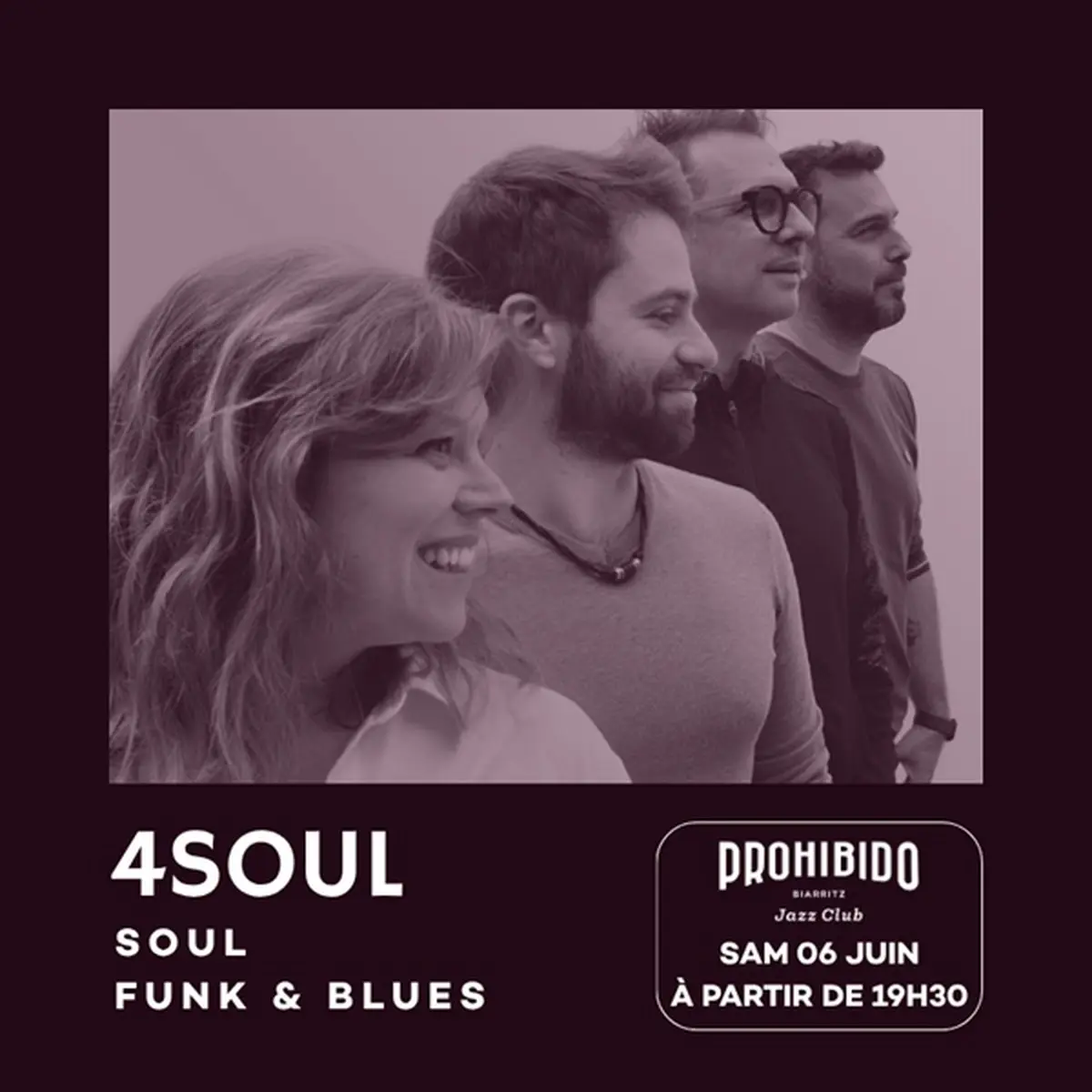 Prohibido Biarritz Jazz Club - 4Soul en concert