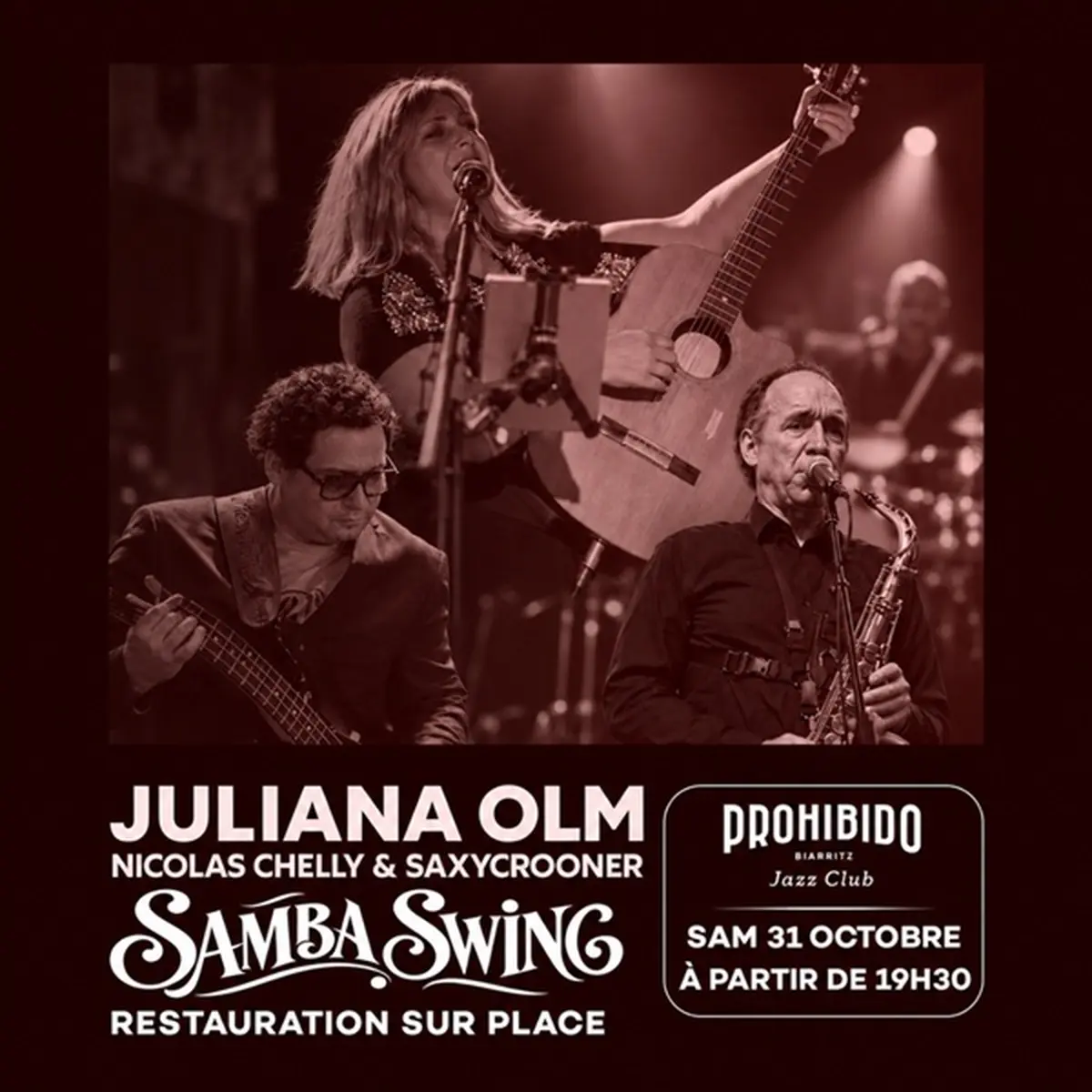 Prohibido Biarritz Jazz Club - Juliana Olm avec groupe d'exception
