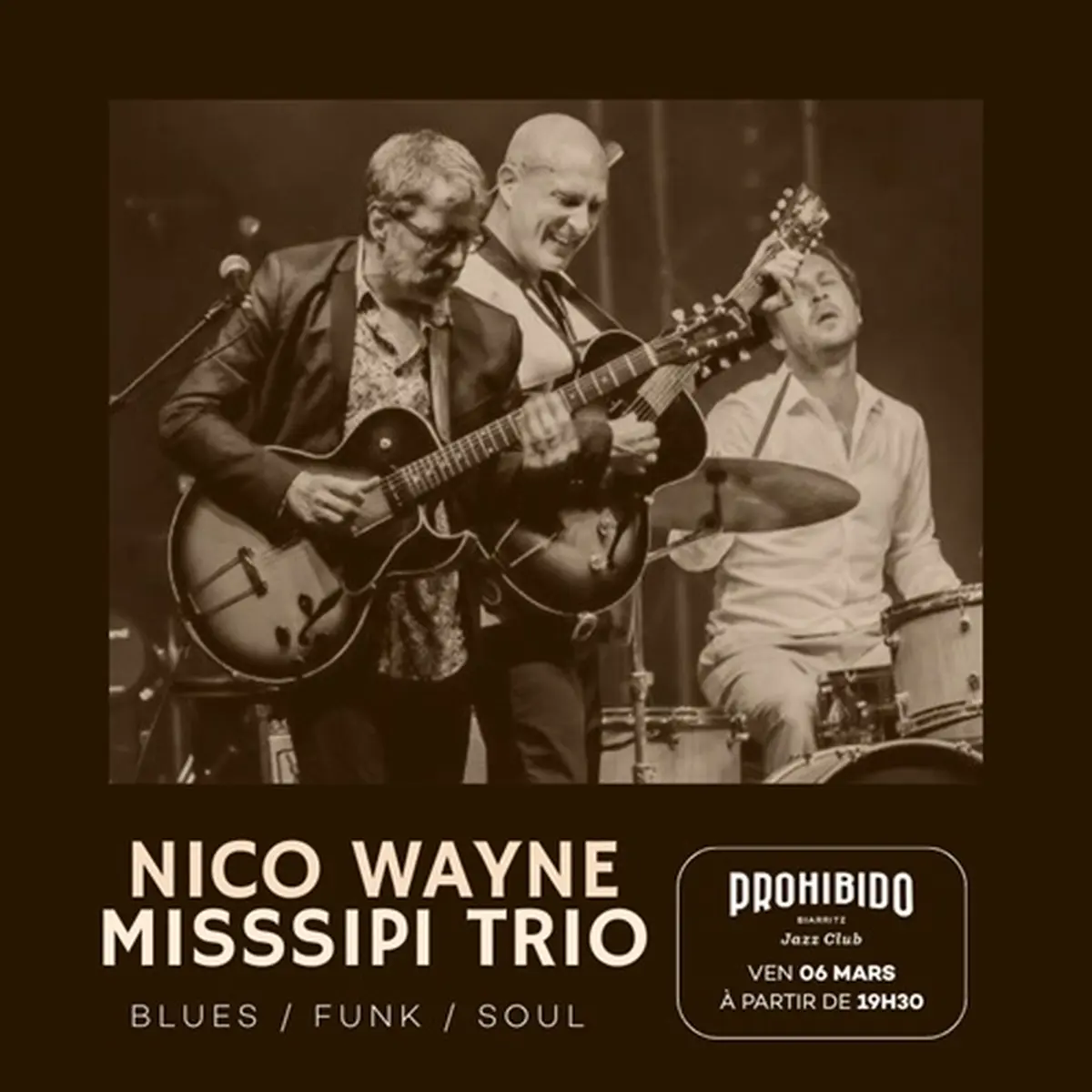 Prohibido Biarritz Jazz Club - Nico Wayne MiSSSippi Trio