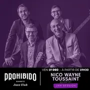 Prohibido Biarritz Jazz Club - Nico Wayne Toussaint, Jam session