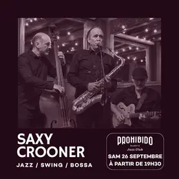 Prohibido Biarritz Jazz Club - Saxycrooner