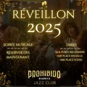 Prohibido Biarritz Jazz Club -  Soirée du Nouvel An