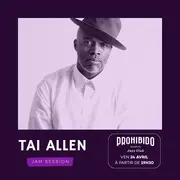 Prohibido Biarritz Jazz Club - Tai Allen – Jam Session