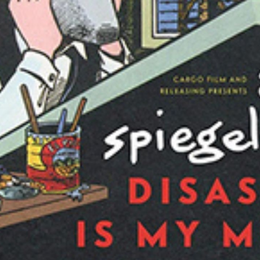 Projection : Art Spiegelman: Disaster is My Muse de Molly Bernstein et Philip Dolin
