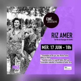 Projection de « Riz amer », un film de Giuseppe De Santis, suivie d’un apéritif italien
