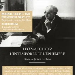 Projection documentaire - Léo Marchutz, L’intemporel et l’Éphémère