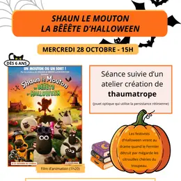 Projection du film d'animation : SHAUN le mouton - la bêêête d'Halloween
