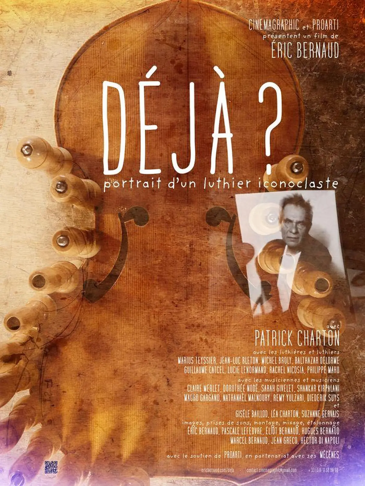 Projection-échange : Déjà ? Portrait d’un luthier iconoclaste