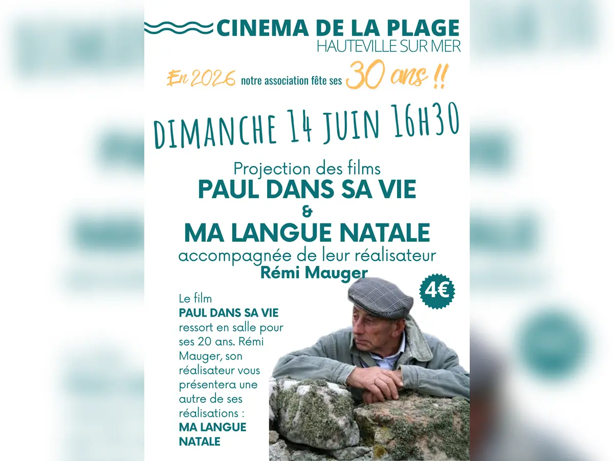 Projection et rencontre : Paul dans sa vie & Ma langue natale avec Rémi Mauger