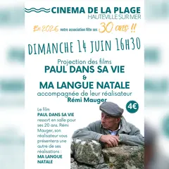 Projection et rencontre : Paul dans sa vie & Ma langue natale avec Rémi Mauger