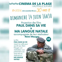 Projection et rencontre : Paul dans sa vie & Ma langue natale avec Rémi Mauger