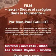 Projection exceptionnelle : « 39-45 – Dieuze et sa région dans la tourmente »