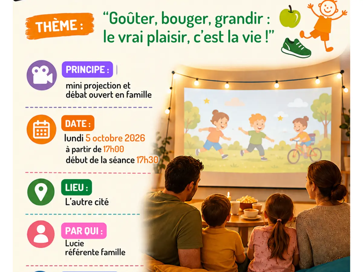 Projection Goûter, bouger, grandir : le vrai plaisir, c'est la vie !
