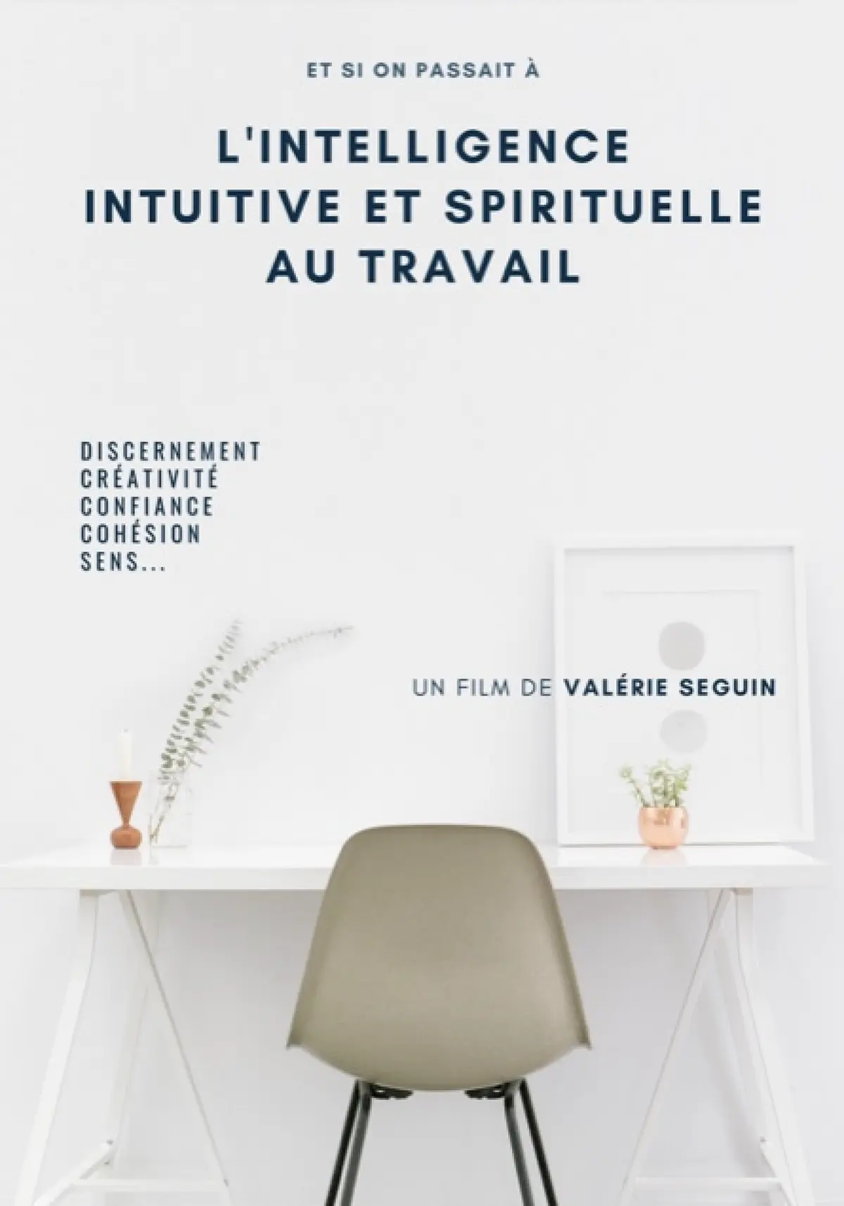 Projection : L'Intelligence intuitive et spirituelle au travail