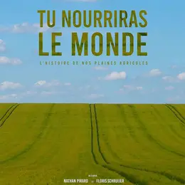 PROJECTION - Tu nourriras le monde
