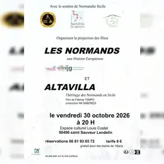 Projections : Les normands une histoire européenne & Altavilla l'héritage des normands en Sicile
