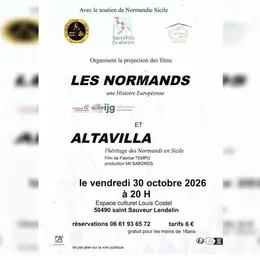 Projections : Les normands une histoire européenne & Altavilla l'héritage des normands en Sicile