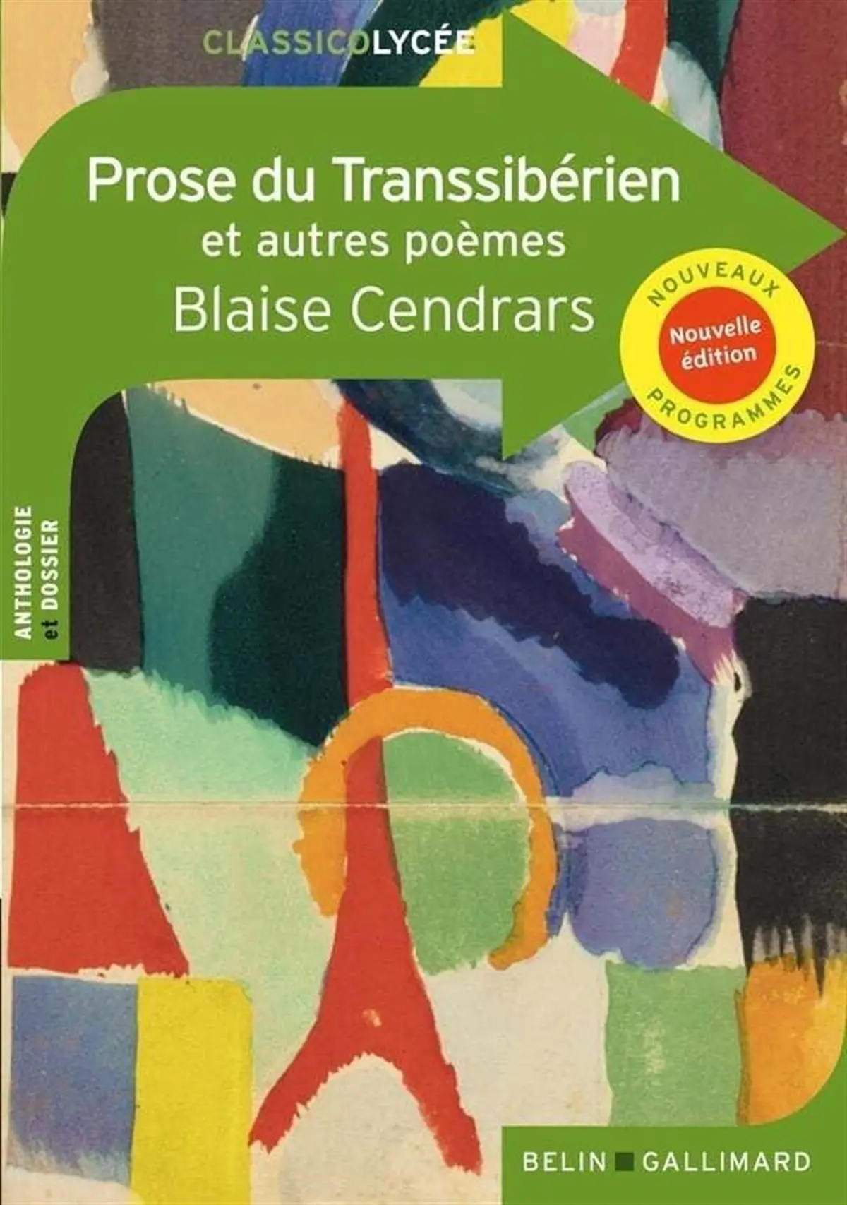 Prose du transsibérien et autres poèmes de Blaise Cendrars