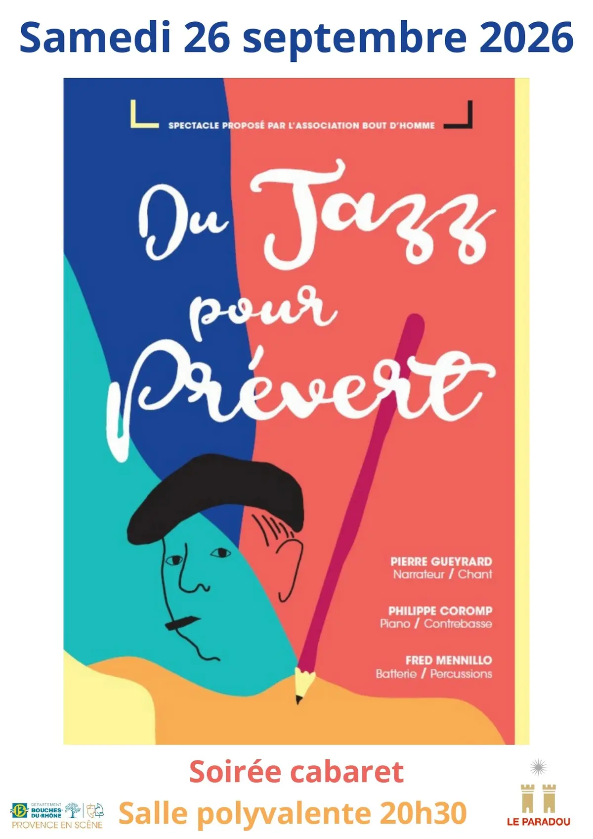 Provence en scène : Soirée cabaret Du Jazz pour Prévert