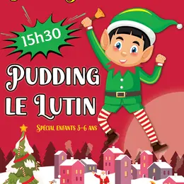 Pudding Le Lutin à Bourg-Saint-Bernard !
