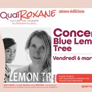 Quai Roxane : concert Blue Lemon Tree