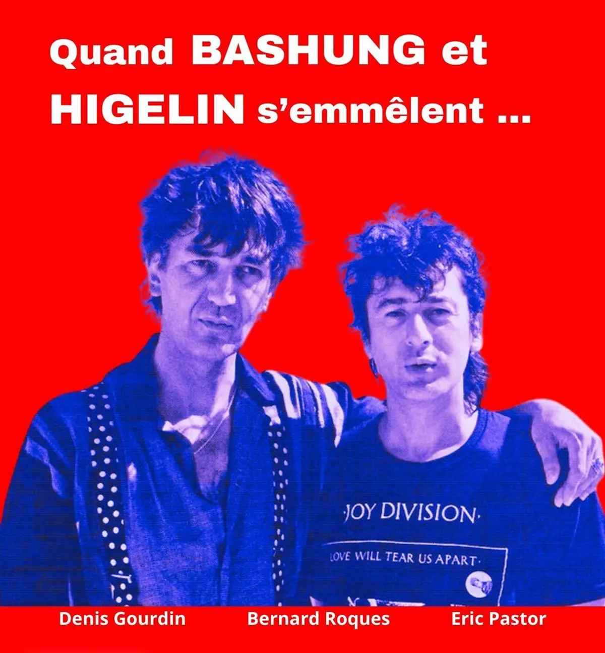 Quand Bashung et Higelin s'emmêlent