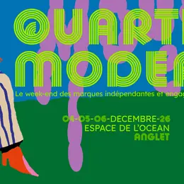 Quartier Moderne : Le week-end des marques indépendantes et engagées